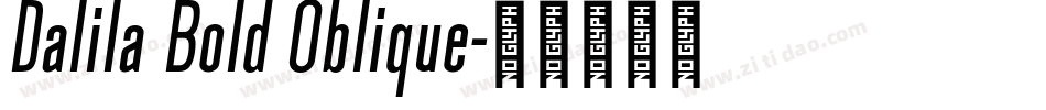 Dalila Bold Oblique字体转换